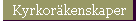 Kyrkor�kenskaper